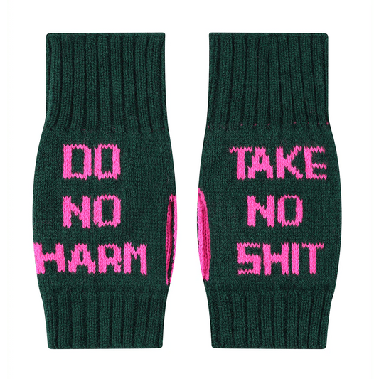 Do No Harm Take No Shit Wrist Warmers - Evergreen